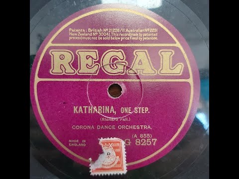 KATHARINA one-step (Richard Fall) CORONA DANCE ORCHESTRA Regal G8257