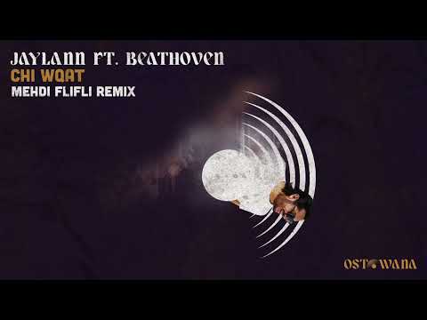 Jaylann Ft. Beathoven - Chi Wqat (Mehdi Flifli Remix) Radio edit