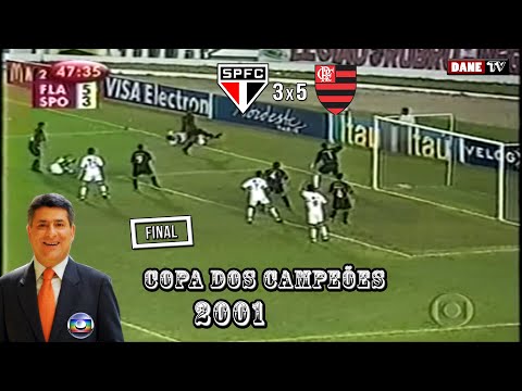 Copa dos Campeões 2001 - Flamengo 5x3 São Paulo