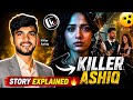 Killer Ashiq Killer Ashiq Story Explained Killer Ashiq Story Review