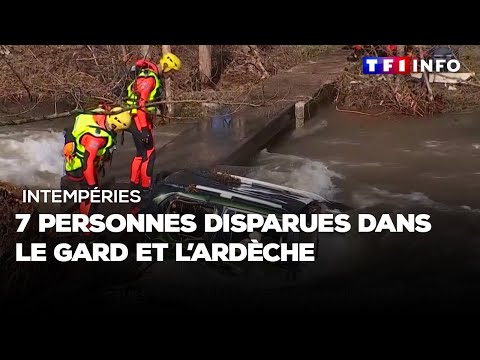 Intempéries : 7 personnes disparues dans le Gard et l'Ardèche