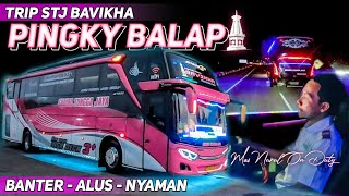 Download lagu PINKY BALAP || TRIP STJ BAVIKHA DENGAN DRIVER HANDAL mp3