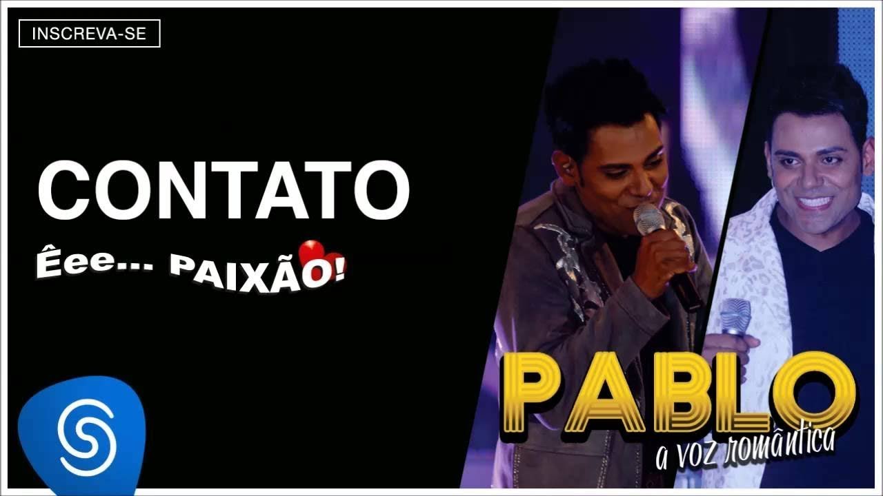Pablo - Contato (Êee...Paixão!) [Áudio Oficial]