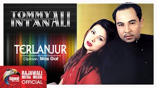 Download lagu Tommy Ali Feat. Intan Ali - Terlanjur | Dangdut  mp3