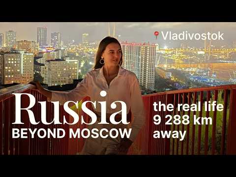 real life in Russia’s farthest city — Vladivostok