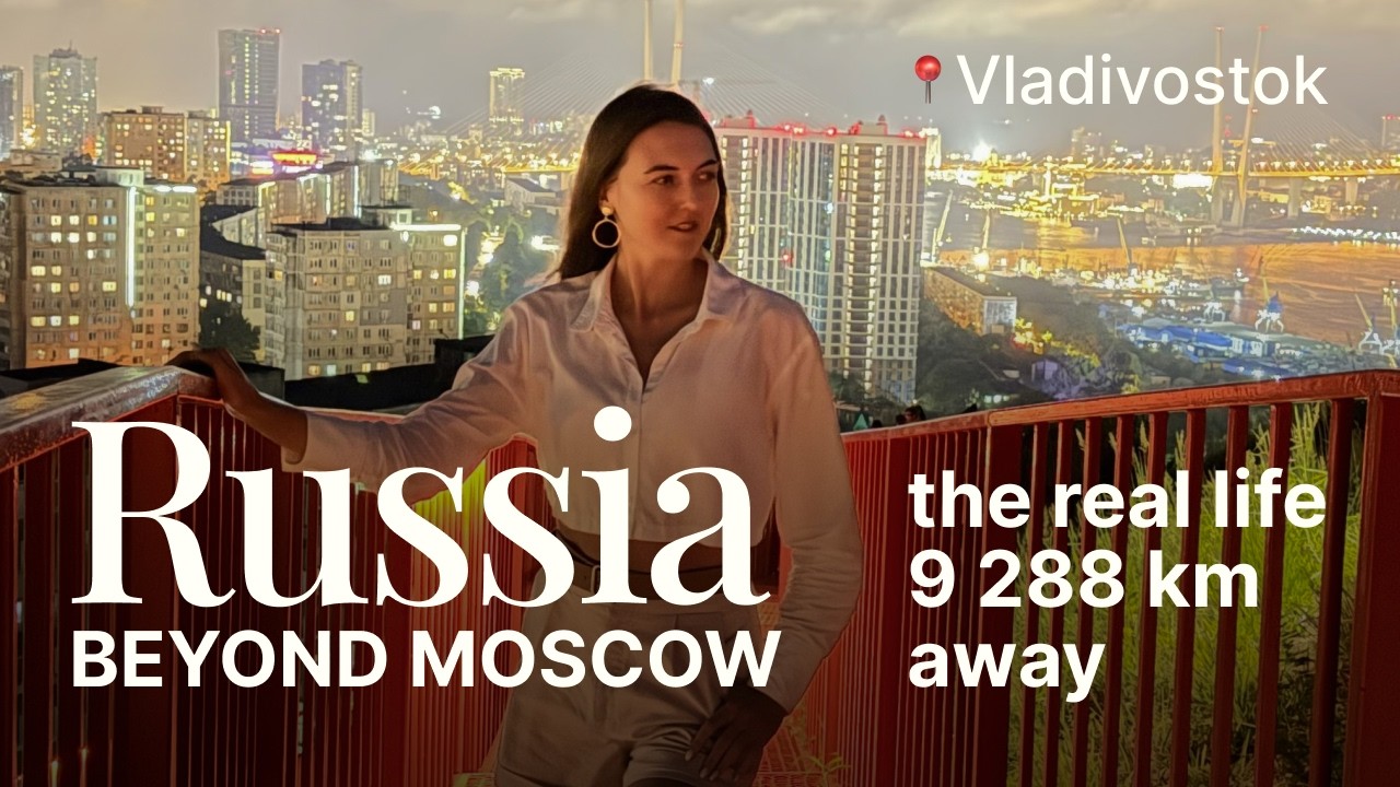 real life in Russia’s farthest city — Vladivostok