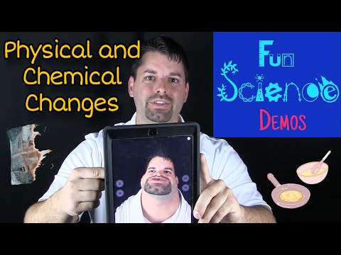 Physical and Chemical Changes