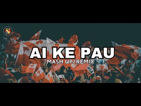 Ai ke Pau X Turn Doen for what (IFONAA REMIX) - Hiva fakatonga