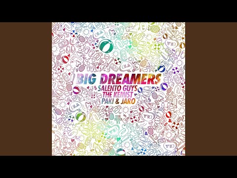 Big Dreamers (Extended Mix)