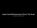 James Intveld - Somewhere Down The Road