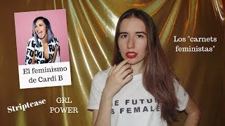 GIRLISM VS. FEMINISMO Y EL ROL DE CARDI B