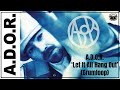 A D O R Let It All Hang Out 103BPM Drumloop TKK