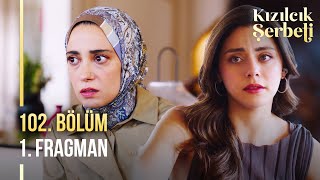 Kızılcık Şerbeti 102. Bölüm 1. Fragman | "Meri evi terk etti!"