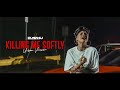 ELYSANIJ - Killing Me Softly (Urban Version) [Official Video]