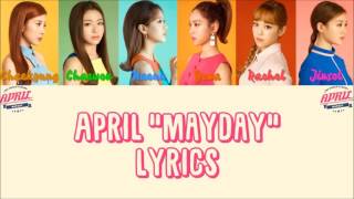 APRIL 에이프릴 &quot; MAYDAY &quot; Lyrics (ColorCoded+Han+Rom+Eng)