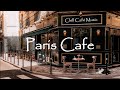 Paris Cafe Ambience With Sweet Bossa Nova Piano Music For Relax Instrumental Jazz