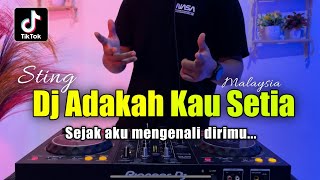 Download lagu DJ ADAKAH KAU SETIA - SEJAK AKU MENGENALI DIRIMU REMIX VIRAL TIKTOK 2022 FULL BASS mp3 Download lagu DJ ADAKAH KAU SETIA - SEJAK AKU MENGENALI DIRIMU REMIX VIRAL TIKTOK 2022 FULL BASS mp3