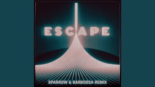 Escape (Sparrow &amp; Barbossa Remix)