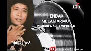Download lagu Mansyur S & Ria Harmonis_Hendak Melamarmu mp3