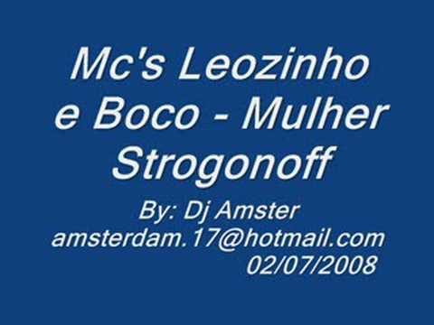 Mc's Leozinho e Boco - Mulher estrogonoff
