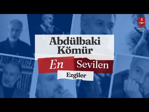 Abdülbaki Kömür "En Sevilen Ezgileri" ( 38 Eser )