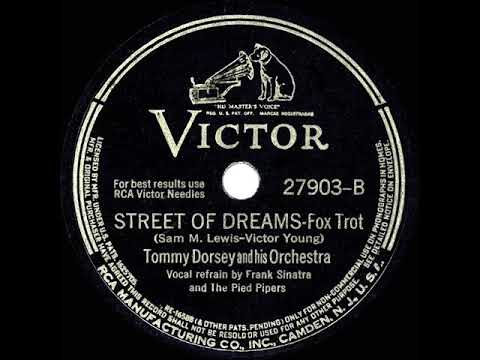 1942 HITS ARCHIVE: Street Of Dreams - Tommy Dorsey (Frank Sinatra & Pied Pipers, vocal)