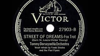 1942 HITS ARCHIVE: Street Of Dreams - Tommy Dorsey (Frank Sinatra &amp; Pied Pipers, vocal)