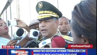 Ministro Defensa afirma trabajan con perfiles reos haitianos fugados