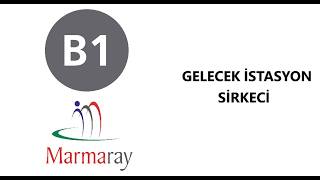 İstanbul B1/Marmaray Banliyö Hattı | Gelecek İstasyon SİRKECİ Anonsu (Aktarma: T