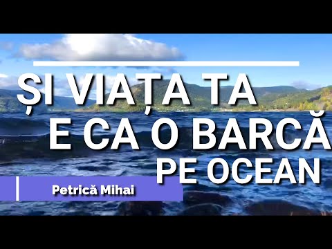 🔸 Petrică Mihai - Și viața ta e ca o barcă pe ocean 🎶