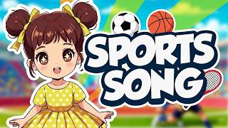 Sports Song for Kids | Soccer Basketball Swimming Running