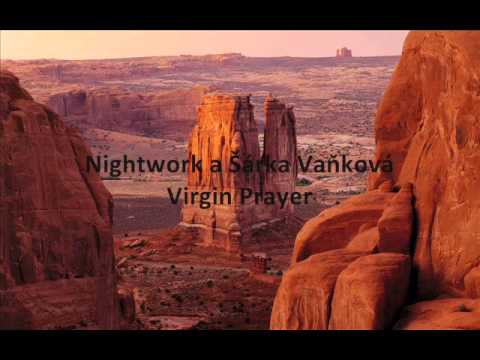 Nightwork a Šárka Vaňková - Virgin prayer