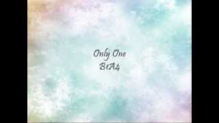 B1A4 - Only One [Han &amp; Eng]