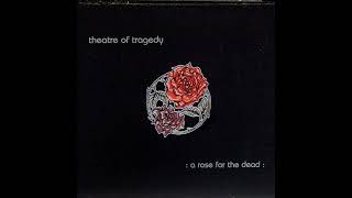 Theatre of Tragedy - Black as the Devil Painteth Remix