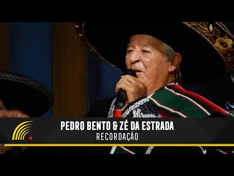Pedro Bento & Zé Da Estrada - Recordação - 55 Anos De Sucesso