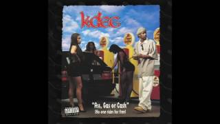K-DEE - Ass, Gas or Cash [No one rides for free] (full album)