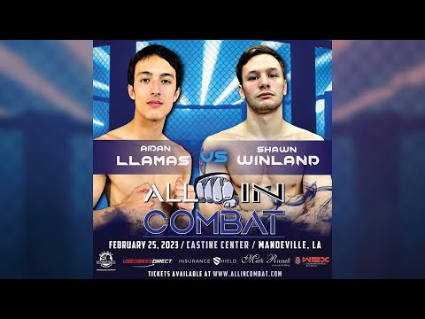 All In Combat 1 - Aidan Llamas vs. Shawn Winland