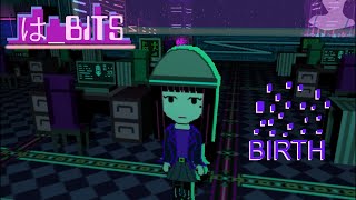 HaBits: Birth