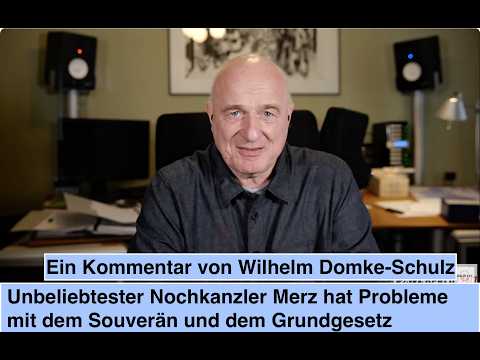 Kanzler Merz hat Probleme mit dem Souverän und dem Grundgesetz: ein Kommentar von W Domke Schulz Video-Thumbnail von YouTube