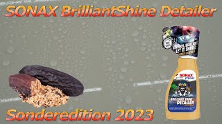 SONAX XTREME BrilliantShine Detailer *Sonderedition 2023* TONKA-VANILLE im Test - Die Tonkabohne