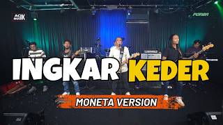 Download lagu DENIAL - KEDER (Moneta Version) mp3 Download lagu DENIAL - KEDER (Moneta Version) mp3