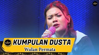 Download lagu Wulan - Kumpulan Dusta | Ngobral Live Digeboy Wulan Permata mp3 Download lagu Wulan - Kumpulan Dusta | Ngobral Live Digeboy Wulan Permata mp3