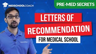 Letters of Recommendation for Medical School