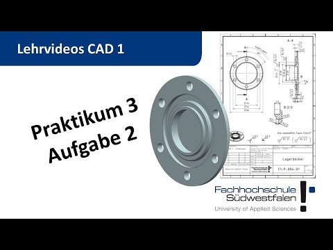 CAD 1 - Praktikum 3 - Lagerdeckel - Modellieren mit NX