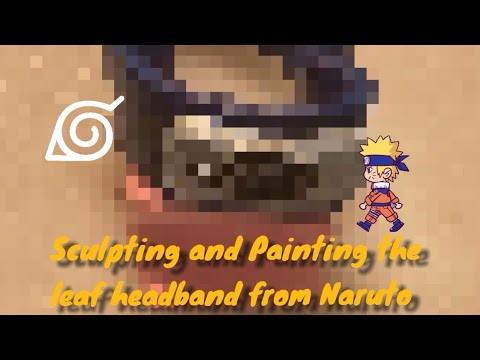 Sculpting and Painting the Leaf Headband from Naruto