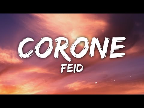 Feid - CORONE (Letra/Lyrics)