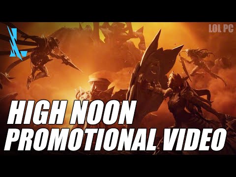 High Noon Promotional Video - LOL [PC CN]