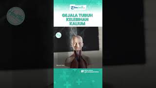 Mengenal Tanda Tubuh Kelebihan Kalium, Sakit Perut hingga Otot Melemah