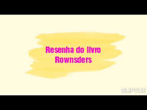 Resenha - Rownsders - Walli Silva