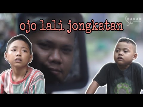 Bakar Eps  36 : Ojo Lali Jongkatan